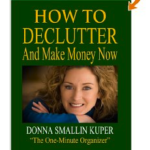 How to DeClutter and Make Money now How to DeClutter and Make Money now