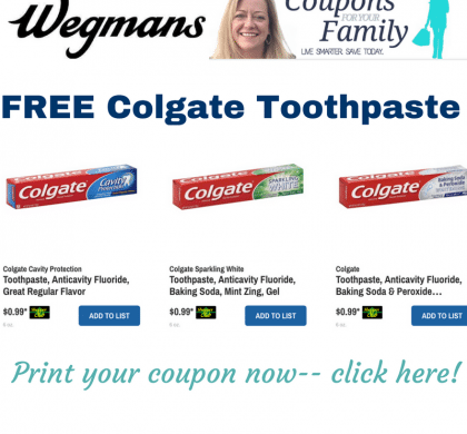 **HOT** Wegmans Coupon Deals Free Colgate Toothpaste 6 oz & Colgate Total Care only $.29!!!