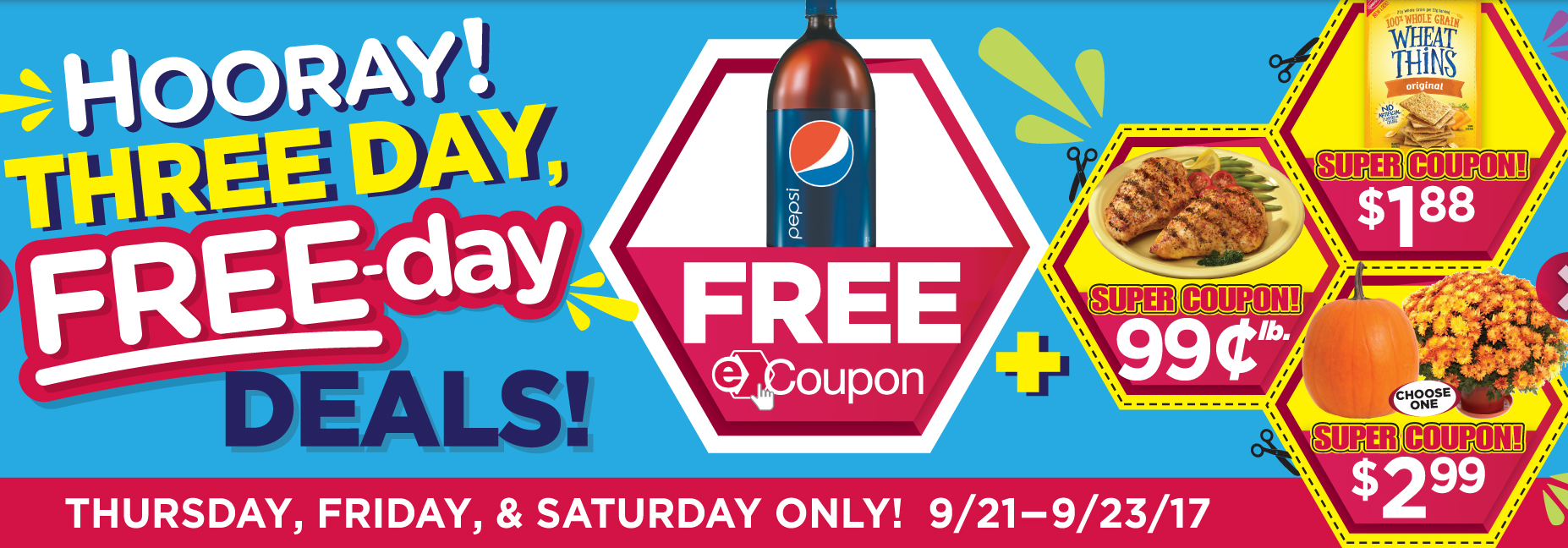 Tops E coupons: This weeks Three Day Free Day deals -> FREE Pepsi 2 liter, $.99lb Split Chicken Breast, 1.88 Wheat Thins, & $2.99 Mums or Pumpkins!!