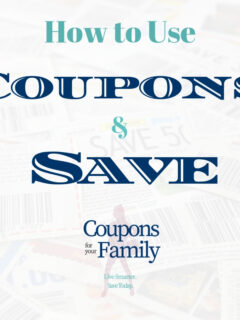 How to Use Coupons and Using Coupons to Save