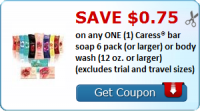 SAVE $0.75 on any ONE (1) Caress® bar soap 6 pack (or larger) or body ...
