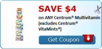 SAVE $4.00 on ANY Centrum® Multivitamin (excludes Centrum® VitaMints®)