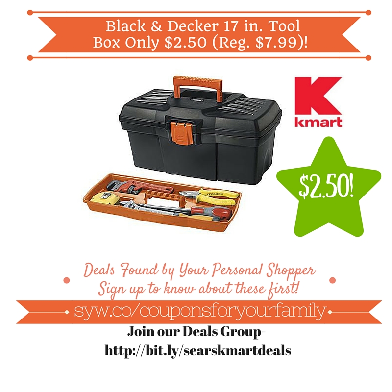 Kmart Black & Decker 17 in. Tool Box Only 2.50 (Reg. 7.99)