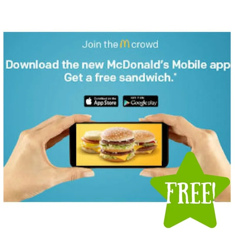 FREE Sandwich with the McDonald's App FREE Sandwich with the McDonald's App