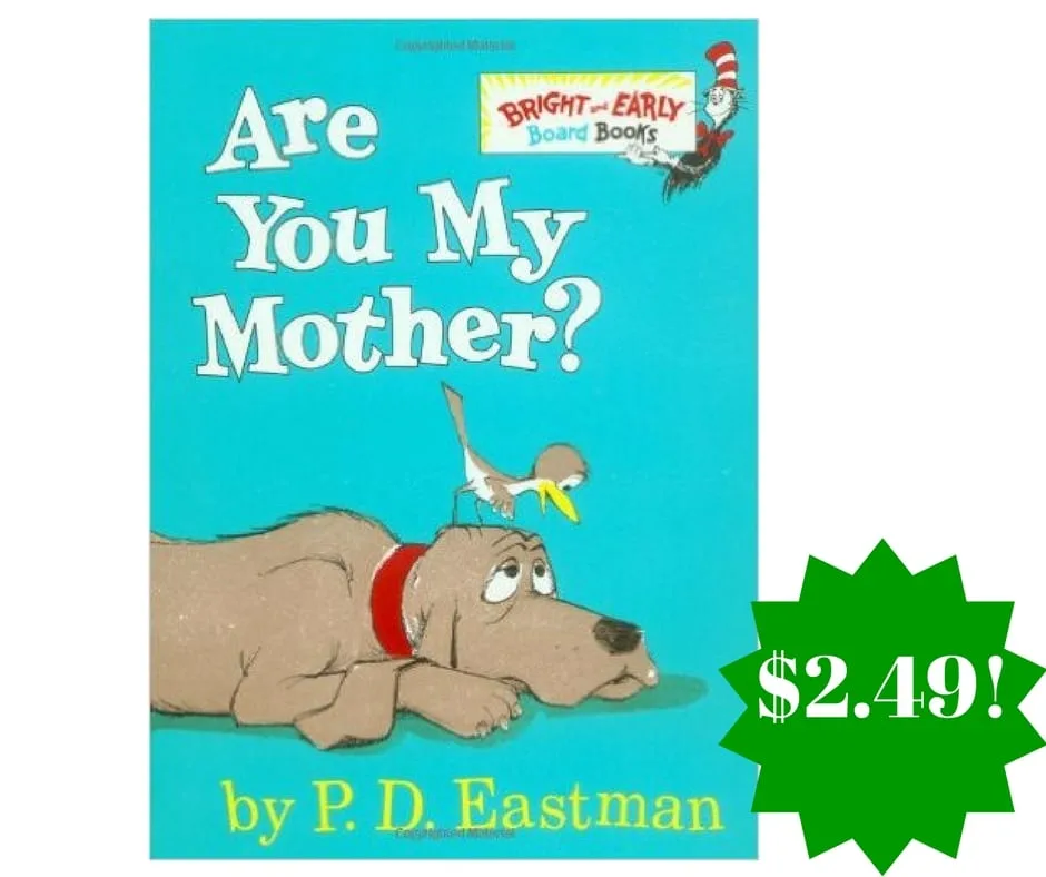 Amazon: Are You My Mother? (Bright & Early) Board Book Only $2.49 (Reg. $5) Amazon: Are You My Mother? (Bright & Early) Board Book Only $2.49 (Reg. $5)