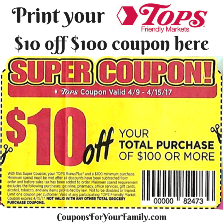 Print your Tops Markets Coupon for 10 off 100 purchase right here