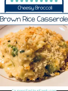 Cheesy Broccoli Brown Rice Casserole