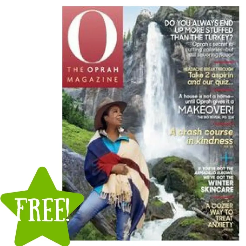 FREE O, The Oprah Magazine Subscription FREE O, The Oprah Magazine Subscription