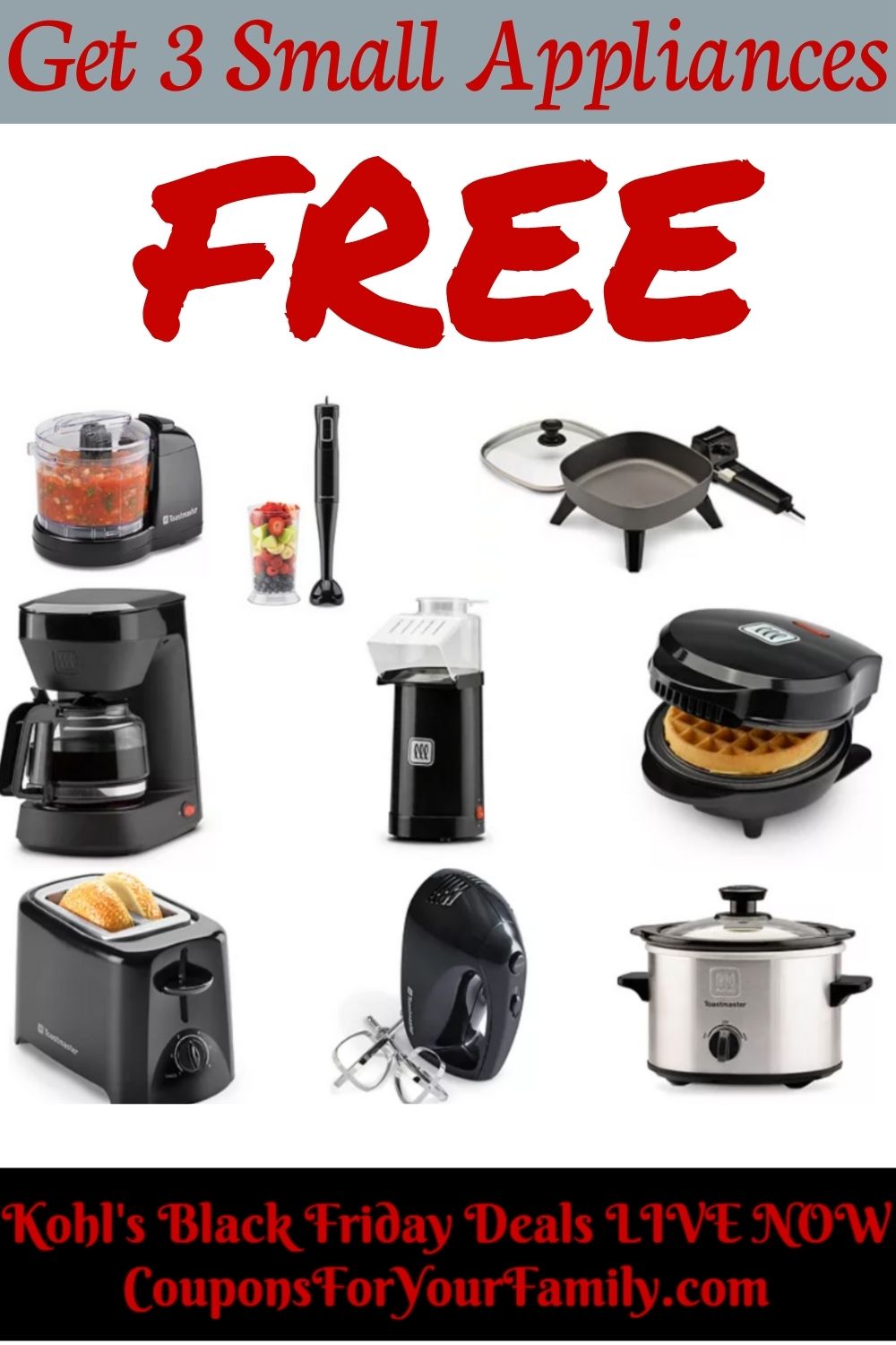 Get 3 Small Appliances Free Kohls