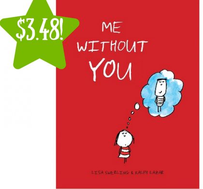 Target: Chronicle Books Me Without You Hardcover Only $3.48 (Reg. $6.47)
