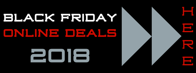 Black Friday Deals 2018