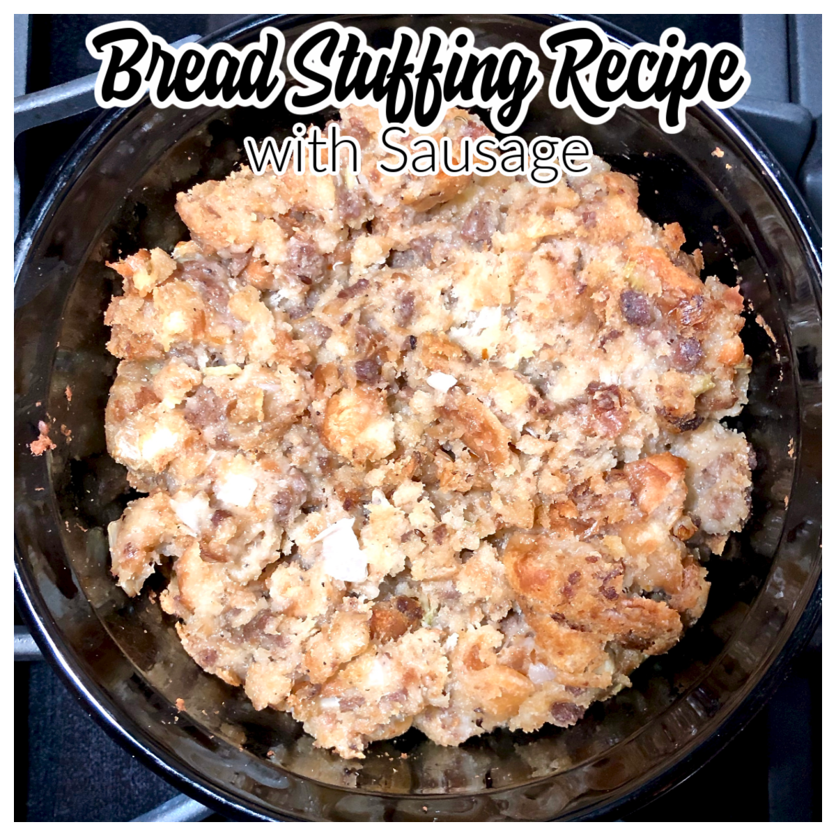 Bread Stuffing Recipe with Sausage Facebook Post