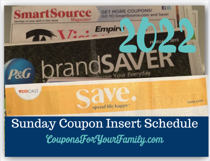 Check out the 2022 Sunday Coupon Inserts Schedule!!