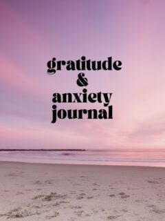Gratitude and Anxiety Journal