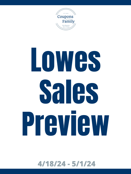 Lowes Weekly Ad Preview 4:18:24